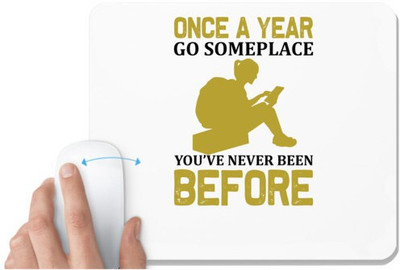 UDNAG White Mousepad 'Travelling | Once a year' for Computer / PC / Laptop [230 x 200 x 5mm] Non Slip Base Mousepad(White)