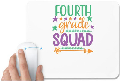 UDNAG White Mousepad 'Teacher Student | fourth grade squadd' for Computer / PC / Laptop [230 x 200 x 5mm] Mousepad(White)