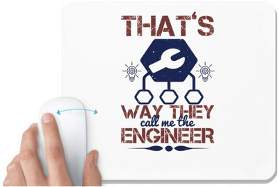 UDNAG White Mousepad 'Engineer | that's way they call me the engineer' for Computer / PC / Laptop [230 x 200 x 5mm] Non Slip Base Mousepad(White)