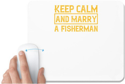 UDNAG White Mousepad 'Couple | Keep Calm and Marry a Fisherman' for Computer / PC / Laptop [230 x 200 x 5mm] Mousepad(White)