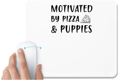 UDNAG White Mousepad 'Dogs | Motivated by pizzas and puppies' for Computer / PC / Laptop [230 x 200 x 5mm] Mousepad(White)
