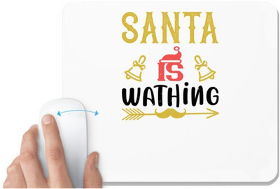 UDNAG White Mousepad 'Christmas | santa is a wathing' for Computer / PC / Laptop [230 x 200 x 5mm] Non Slip Base Mousepad(White)