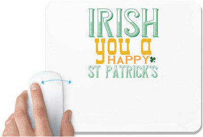 UDNAG White Mousepad 'Irish | irish you a happy st patrick’s' for Computer / PC / Laptop [230 x 200 x 5mm] Mousepad(White)