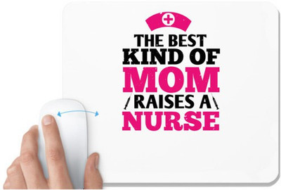 UDNAG White Mousepad 'Nurse | the best kind of mom raises a nurse' for Computer / PC / Laptop [230 x 200 x 5mm] Non Slip Base Mousepad(White)