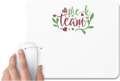 UDNAG White Mousepad 'Teacher Student | pr-k team' for Computer / PC / Laptop [230 x 200 x 5mm] Mousepad(White)