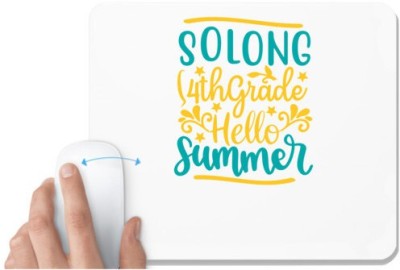 UDNAG White Mousepad 'Teacher Student | Solong 4th grade hello summer' for Computer / PC / Laptop [230 x 200 x 5mm] Mousepad(White)