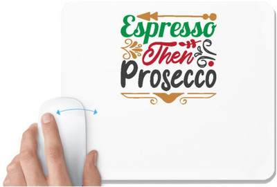 UDNAG White Mousepad 'Christmas | espresso then prosecco' for Computer / PC / Laptop [230 x 200 x 5mm] Non Slip Base Mousepad(White)