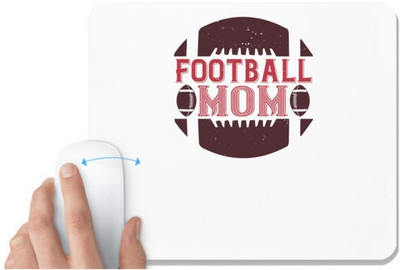 UDNAG White Mousepad 'Mother | Football mom 3' for Computer / PC / Laptop [230 x 200 x 5mm] Non Slip Base Mousepad(White)