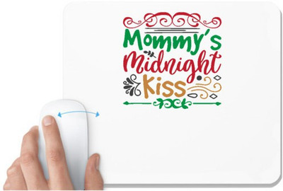 UDNAG White Mousepad 'Christmas | mommy's midnight kiss' for Computer / PC / Laptop [230 x 200 x 5mm] Non Slip Base Mousepad(White)