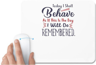 UDNAG White Mousepad 'Behave i will be remember | Dr. Seuss' for Computer / PC / Laptop [230 x 200 x 5mm] Non Slip Base Mousepad(White)