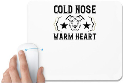UDNAG White Mousepad 'Dog | cold nose warm heart' for Computer / PC / Laptop [230 x 200 x 5mm] Non Slip Base Mousepad(White)