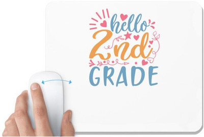 UDNAG White Mousepad 'Teacher Student | hello 2nd gradee' for Computer / PC / Laptop [230 x 200 x 5mm] Non Slip Base Mousepad(White)