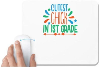 UDNAG White Mousepad 'Teacher Student | cutest chick in 1st grade' for Computer / PC / Laptop [230 x 200 x 5mm] Mousepad(White)