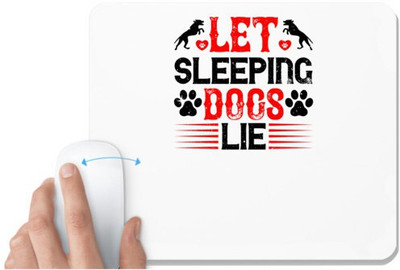 UDNAG White Mousepad 'Dog | Let sleeping dogs lie' for Computer / PC / Laptop [230 x 200 x 5mm] Non Slip Base Mousepad(White)