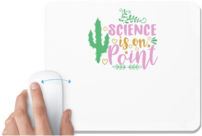 UDNAG White Mousepad 'Science | seience is on point' for Computer / PC / Laptop [230 x 200 x 5mm] Mousepad(White)