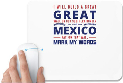 UDNAG White Mousepad 'Mexico | Donalt Trump' for Computer / PC / Laptop [230 x 200 x 5mm] Non Slip Base Mousepad(White)