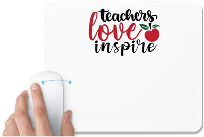 UDNAG White Mousepad 'Teacher Student | teachers love inspire_2' for Computer / PC / Laptop [230 x 200 x 5mm] Non Slip Base Mousepad(White)