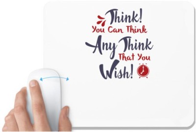 UDNAG White Mousepad 'You can think any think that you wish | Dr. Seuss' for Computer / PC / Laptop [230 x 200 x 5mm] Mousepad(White)