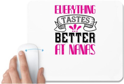 UDNAG White Mousepad 'Grand father | 02 everything tastes better at nanas' for Computer / PC / Laptop [230 x 200 x 5mm] Mousepad(White)