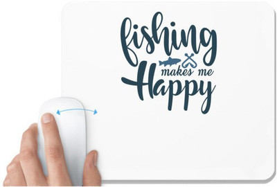 UDNAG White Mousepad 'Fishing | Fishing makes me happy' for Computer / PC / Laptop [230 x 200 x 5mm] Non Slip Base Mousepad(White)