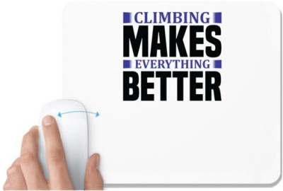 UDNAG White Mousepad 'Climbing | Climbing makes' for Computer / PC / Laptop [230 x 200 x 5mm] Mousepad(White)