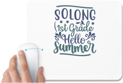 UDNAG White Mousepad 'Teacher Student | Solong 1st grade hello summer' for Computer / PC / Laptop [230 x 200 x 5mm] Mousepad(White)