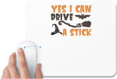 UDNAG White Mousepad 'Drive | yes i can drive a stick' for Computer / PC / Laptop [230 x 200 x 5mm] Mousepad(White)