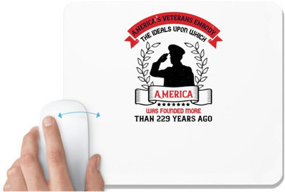 UDNAG White Mousepad 'Soldier | America’s veterans embody the ideals upon which America was founded more than 229 years ago' for Computer / PC / Laptop [230 x 200 x 5mm] Non Slip Base Mousepad(White)