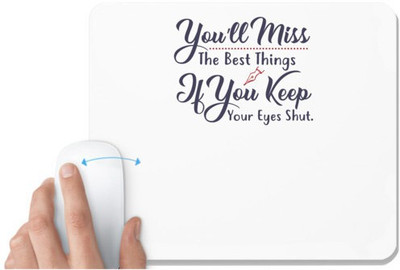 UDNAG White Mousepad 'You'll miss if you keep your eyes shut | Dr. Seuss' for Computer / PC / Laptop [230 x 200 x 5mm] Non Slip Base Mousepad(White)