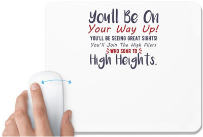 UDNAG White Mousepad 'You will be on your way up | Dr. Seuss' for Computer / PC / Laptop [230 x 200 x 5mm] Mousepad(White)