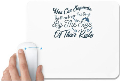 UDNAG White Mousepad 'Fishing | You can separate' for Computer / PC / Laptop [230 x 200 x 5mm] Mousepad(White)