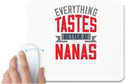 UDNAG White Mousepad 'Grand father | everything tastes better at nanas' for Computer / PC / Laptop [230 x 200 x 5mm] Mousepad(White)