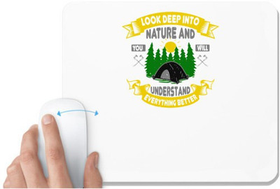 UDNAG White Mousepad 'Adventure | Look deep into nature and you will understand everything better' for Computer / PC / Laptop [230 x 200 x 5mm] Non Slip Base Mousepad(White)