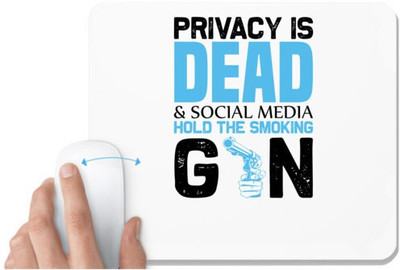 UDNAG White Mousepad 'Social Media | Privacy is' for Computer / PC / Laptop [230 x 200 x 5mm] Non Slip Base Mousepad(Multicolor)
