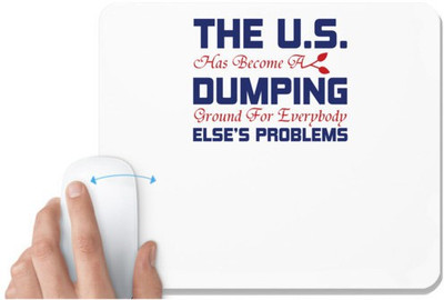 UDNAG White Mousepad 'Dumping | Donalt Trump' for Computer / PC / Laptop [230 x 200 x 5mm] Non Slip Base Mousepad(White)