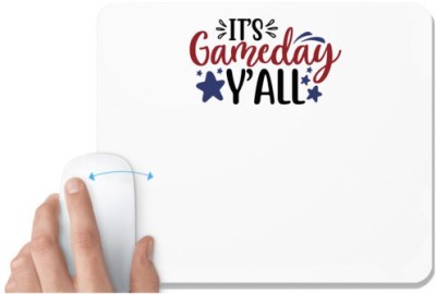 UDNAG White Mousepad 'Sports | it's gameday y'all2' for Computer / PC / Laptop [230 x 200 x 5mm] Mousepad(White)