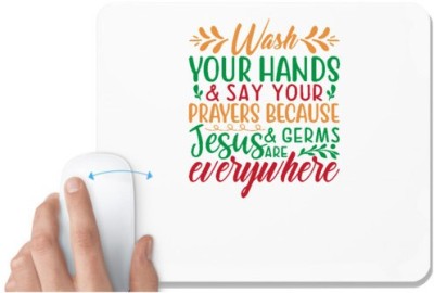 UDNAG White Mousepad 'Christmas | wash your hands &say your prayer because & germes are everywhere' for Computer / PC / Laptop [230 x 200 x 5mm] Mousepad(White)