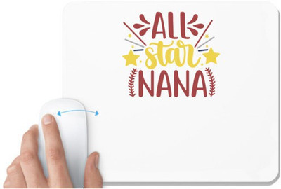 UDNAG White Mousepad 'Nana | all star nana' for Computer / PC / Laptop [230 x 200 x 5mm] Non Slip Base Mousepad(White)