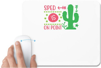 UDNAG White Mousepad 'Teacher Student | Sped is on point' for Computer / PC / Laptop [230 x 200 x 5mm] Non Slip Base Mousepad(White)