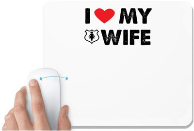 UDNAG White Mousepad 'Wife | i love my wife' for Computer / PC / Laptop [230 x 200 x 5mm] Non Slip Base Mousepad(White)