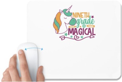 UDNAG White Mousepad 'Teacher Student | 9th grade is magical' for Computer / PC / Laptop [230 x 200 x 5mm] Mousepad(White)