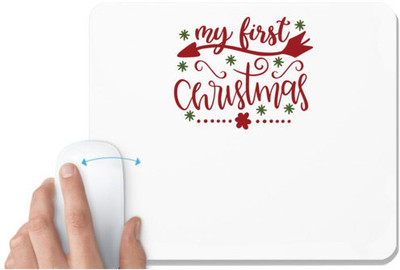 UDNAG White Mousepad 'Christmas | my first christmass' for Computer / PC / Laptop [230 x 200 x 5mm] Non Slip Base Mousepad(White)