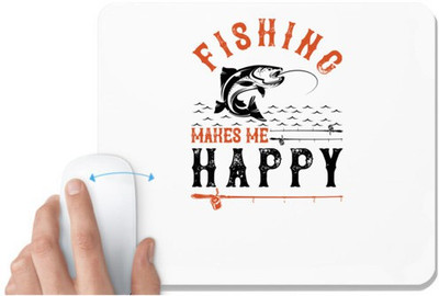 UDNAG White Mousepad 'Fishing | Fishing makes me happy copy' for Computer / PC / Laptop [230 x 200 x 5mm] Non Slip Base Mousepad(White)