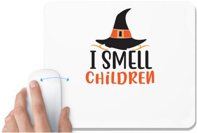 UDNAG White Mousepad 'Halloween | I smell children' for Computer / PC / Laptop [230 x 200 x 5mm] Non Slip Base Mousepad(White)