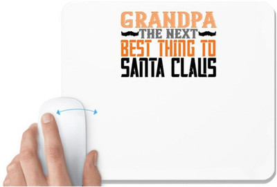 UDNAG White Mousepad 'Grand Father | Grandpa the next' for Computer / PC / Laptop [230 x 200 x 5mm] Non Slip Base Mousepad(White)