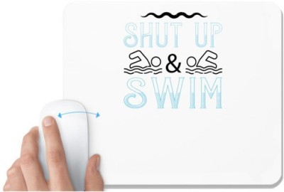 UDNAG White Mousepad 'Swimming | Shut up & swim' for Computer / PC / Laptop [230 x 200 x 5mm] Mousepad(White)