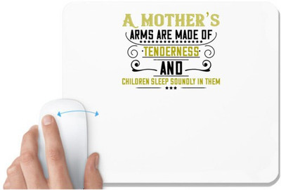 UDNAG White Mousepad 'Mother | a maothers arms are made of' for Computer / PC / Laptop [230 x 200 x 5mm] Non Slip Base Mousepad(White)