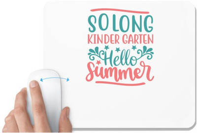 UDNAG White Mousepad 'Summer | Solong Kindergarten hello summer' for Computer / PC / Laptop [230 x 200 x 5mm] Mousepad(White)
