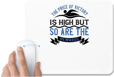 UDNAG White Mousepad 'Swimming | The price of victory is high, but so are the rewards' for Computer / PC / Laptop [230 x 200 x 5mm] Non Slip Base Mousepad(White)