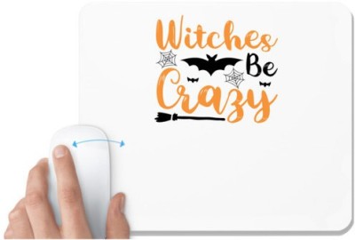 UDNAG White Mousepad 'Witch | witches be crazy' for Computer / PC / Laptop [230 x 200 x 5mm] Mousepad(White)